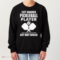 Left Handed Pickleball Player Women's Sweatshirt thumb 0