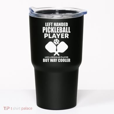 Left Handed Pickleball Player Tumbler