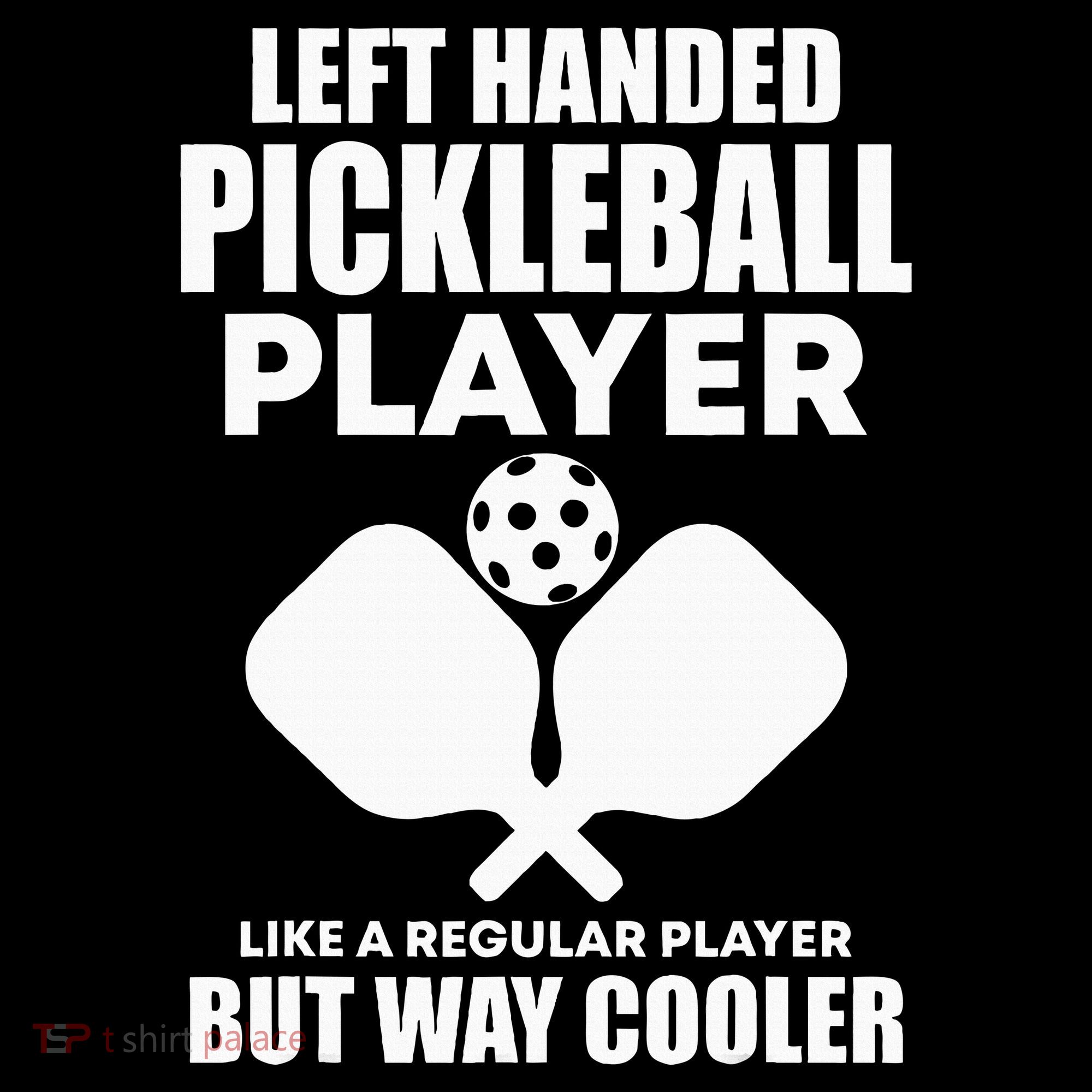 Left Handed Pickleball Player Toddler T-Shirt
