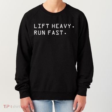 Lift Heavy Run Fast Women's Sweatshirt