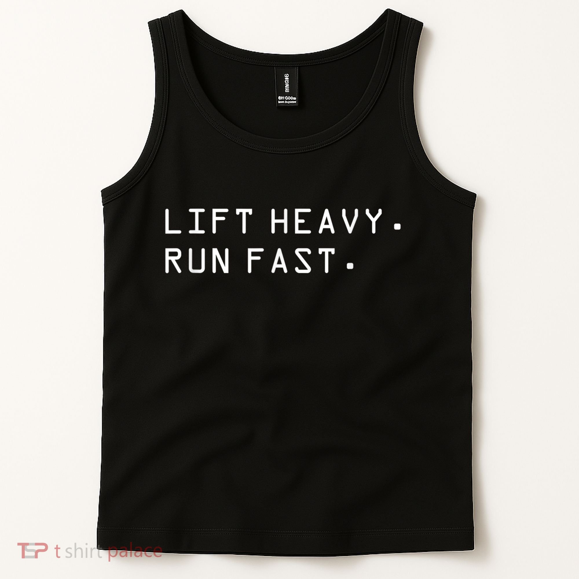 Lift Heavy Run Fast Tank Top