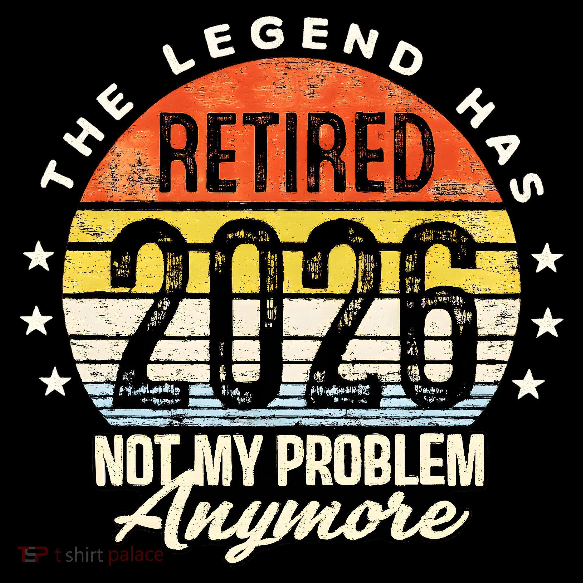 Legend Has Retired 2026 Not My Problem Anymore Retirement Gift Visor
