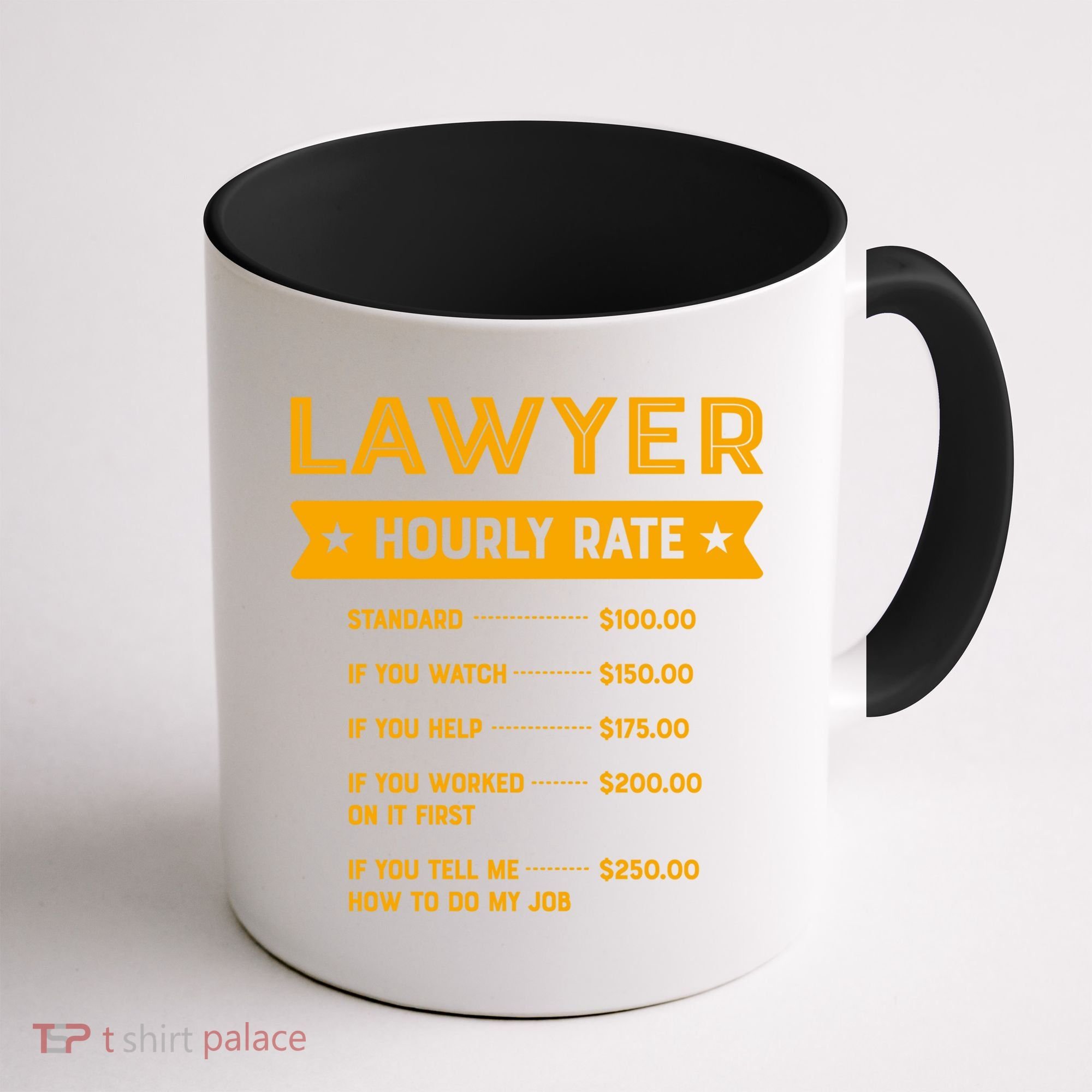 Lawyer Hourly Rate Labour Day Attorney Workers Day Great Gift Coffee Mug