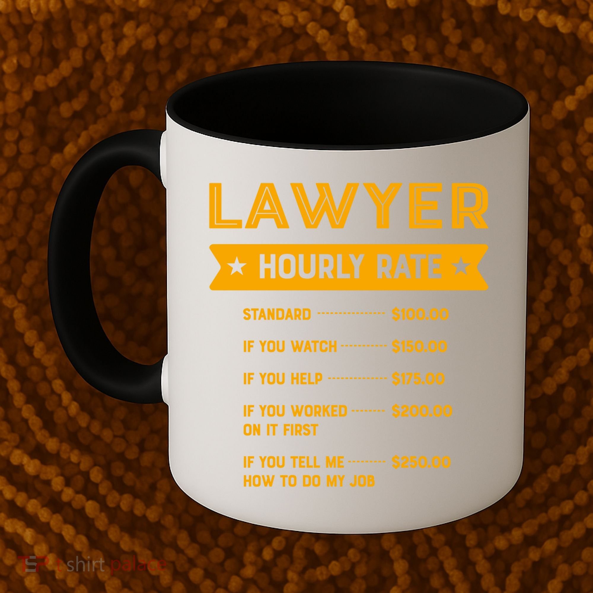 Lawyer Hourly Rate Labour Day Attorney Workers Day Great Gift Coffee Mug