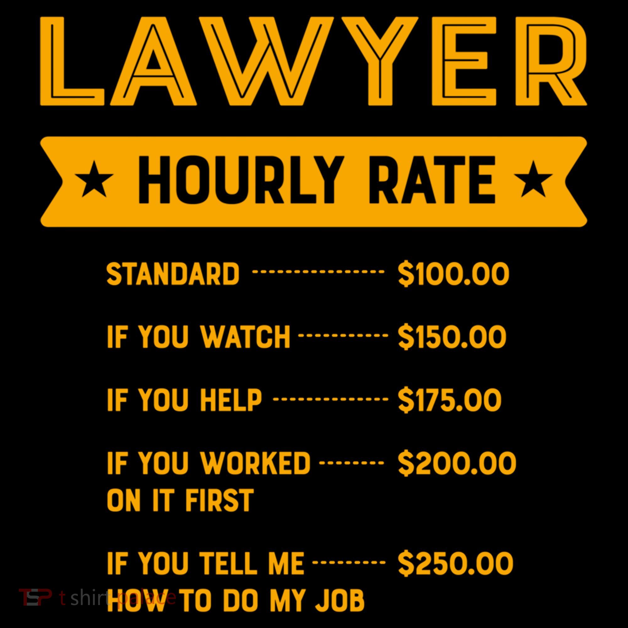 Lawyer Hourly Rate Labour Day Attorney Workers Day Great Gift Coffee Mug
