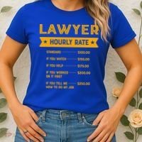 Lawyer Hourly Rate Labour Day Attorney Workers Day Great Gift Women's T-Shirt thumb 2