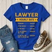 Lawyer Hourly Rate Labour Day Attorney Workers Day Great Gift Women's T-Shirt thumb 3