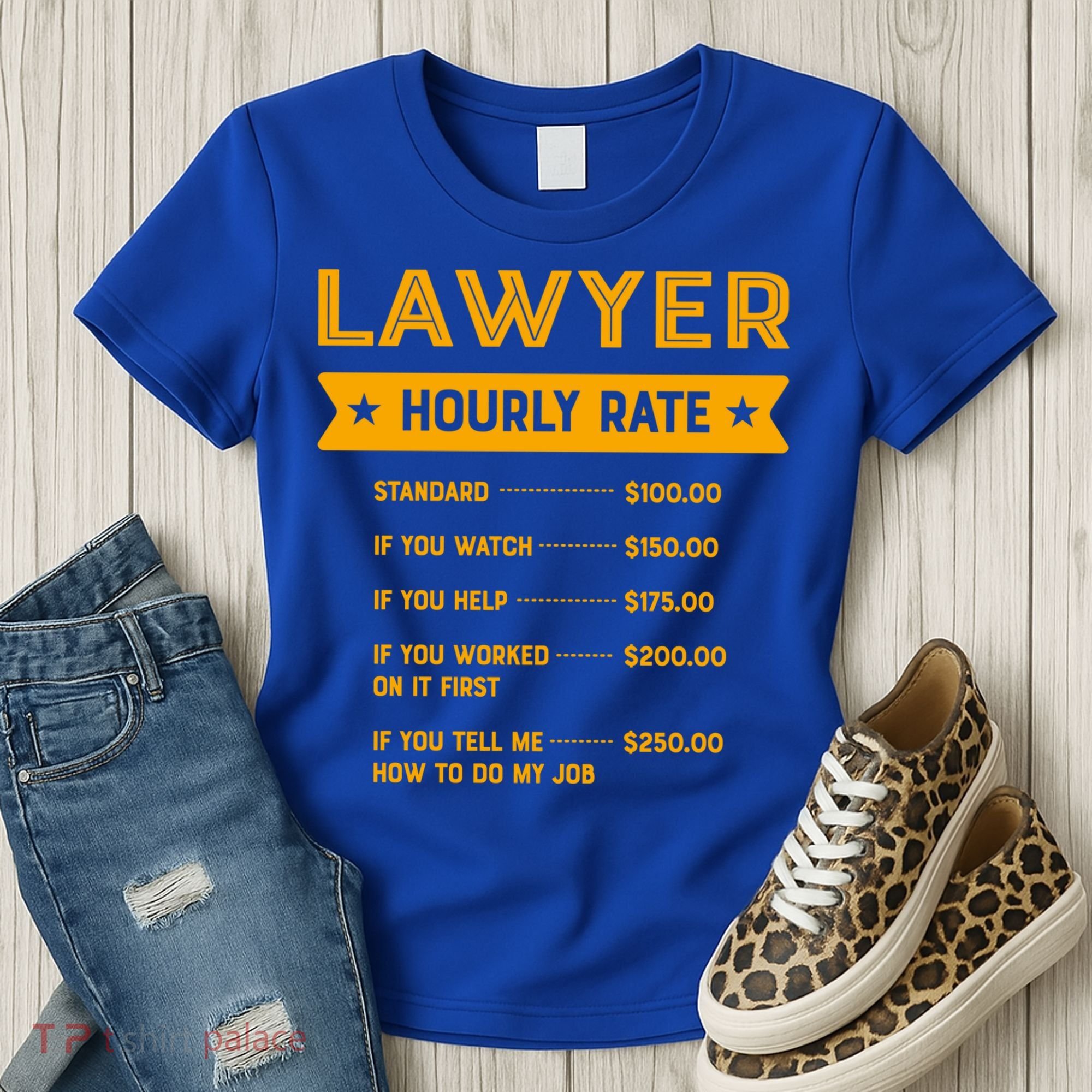 Lawyer Hourly Rate Labour Day Attorney Workers Day Great Gift Women's T-Shirt