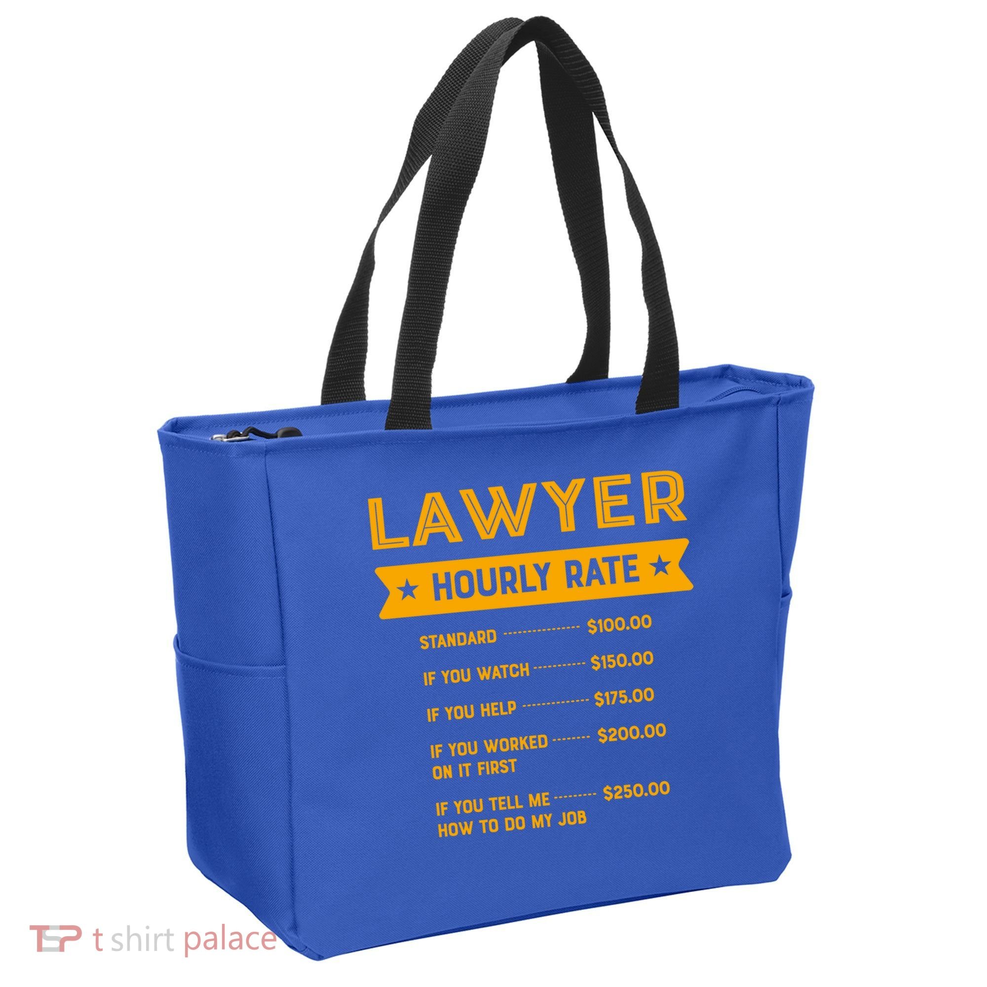 Lawyer Hourly Rate Labour Day Attorney Workers Day Great Gift Tote Bag