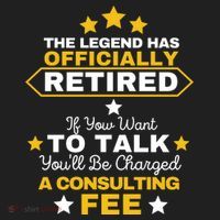 Legend Has Retired You'll Be Charged A Consulting Fee Hat thumb 2