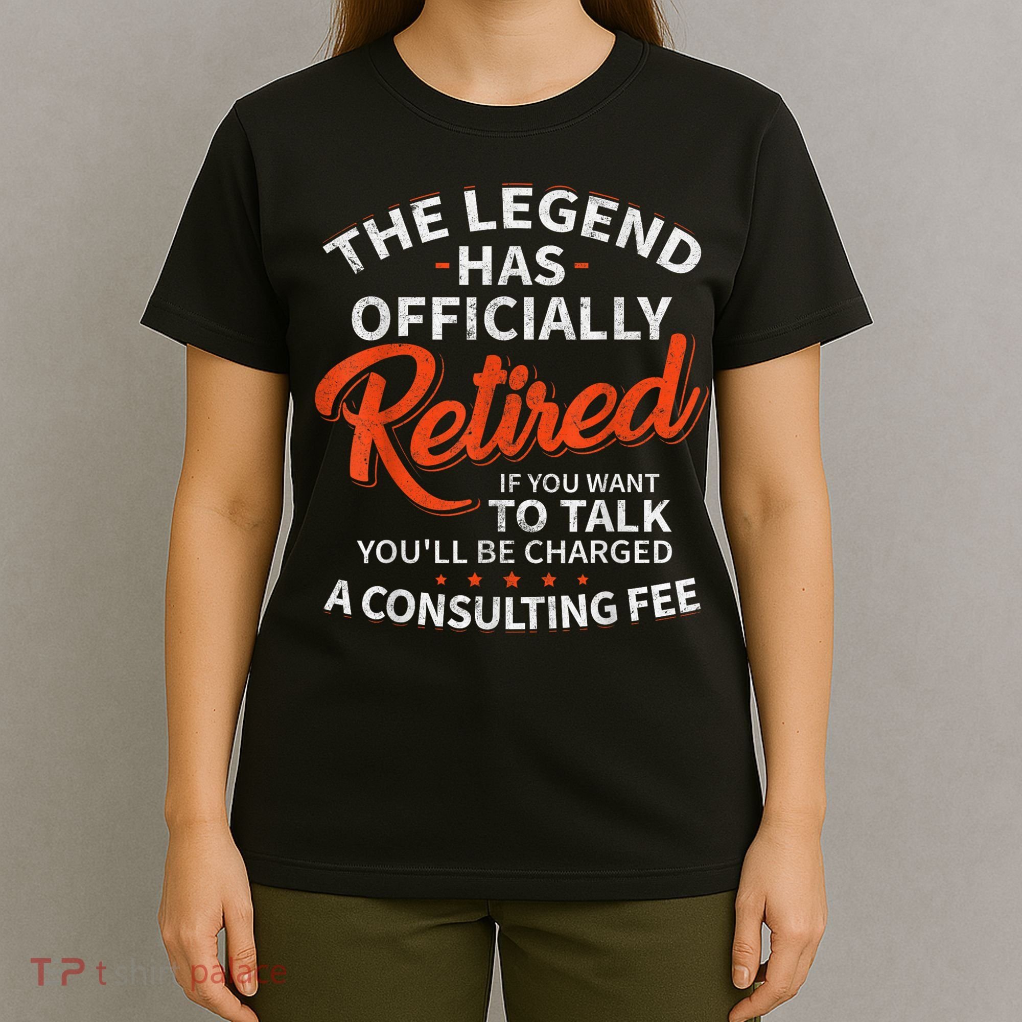 Legend Has Retired Men S Party T-Shirt