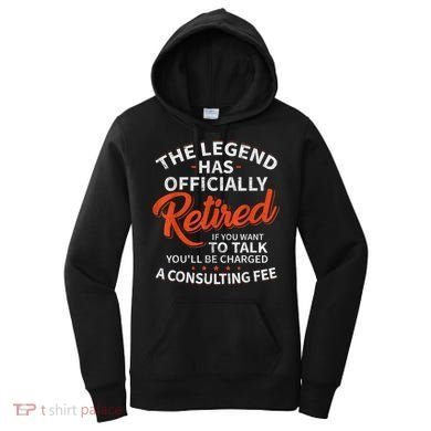 Legend Has Retired Men S Party Women's Hoodie