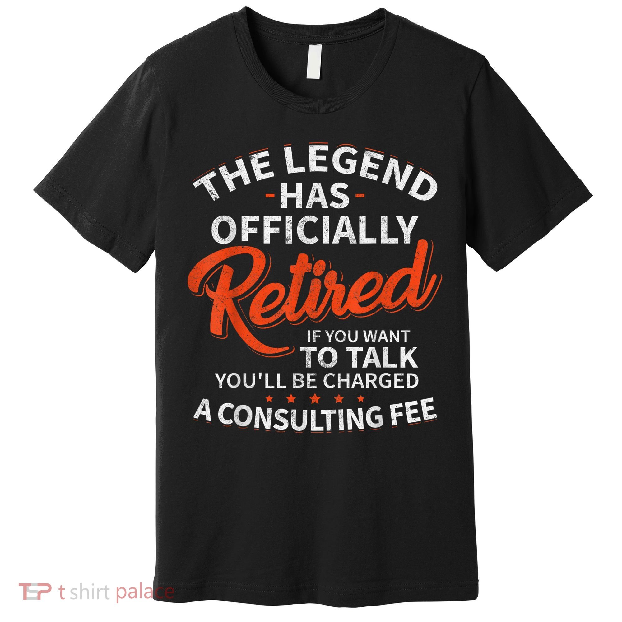 Legend Has Retired Men S Party Premium T-Shirt