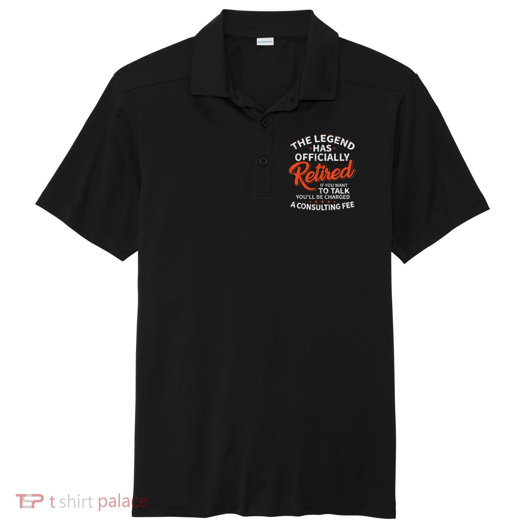 Legend Has Retired Men S Party Sport-Tek Posi-UV Pro Polo