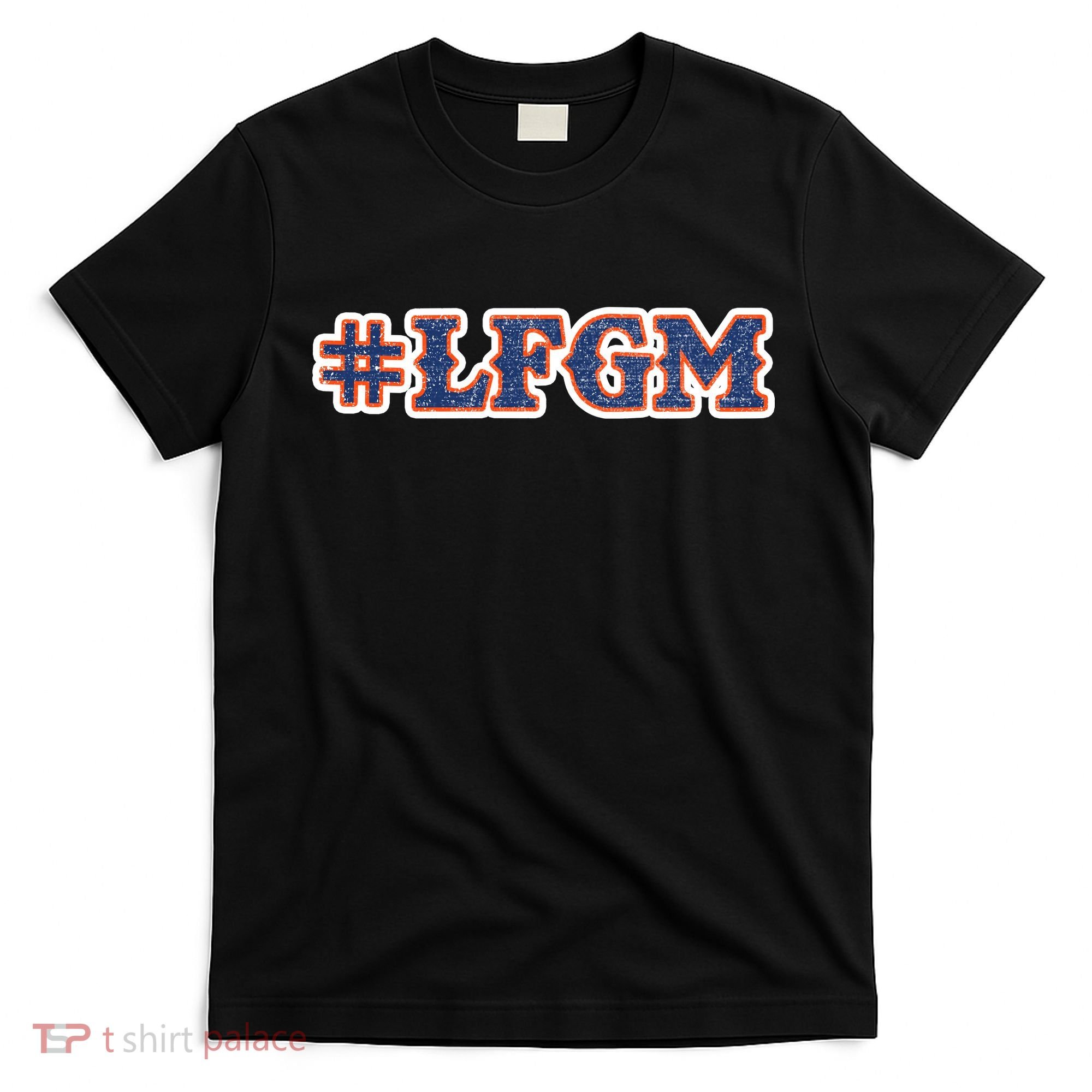 LFGM Hashtag Shirt T-Shirt