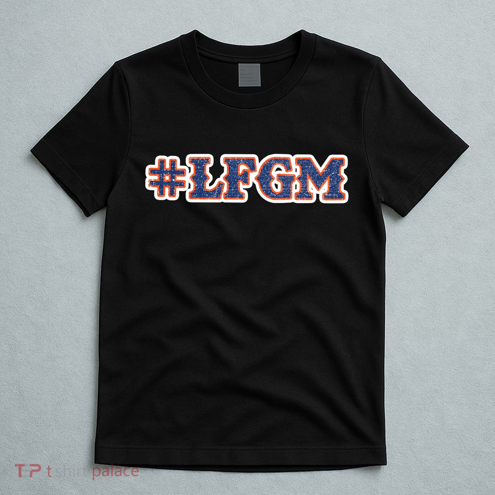 LFGM Hashtag Shirt T-Shirt