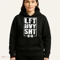 Lft Hvy Sht Lift Heavy Gym Workout Funny Gift Hoodie thumb 5