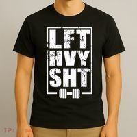 Lft Hvy Sht Lift Heavy Gym Workout Funny Gift T-Shirt thumb 3