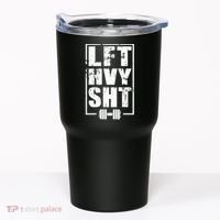Lft Hvy Sht Lift Heavy Gym Workout Funny Gift Tumbler thumb 0