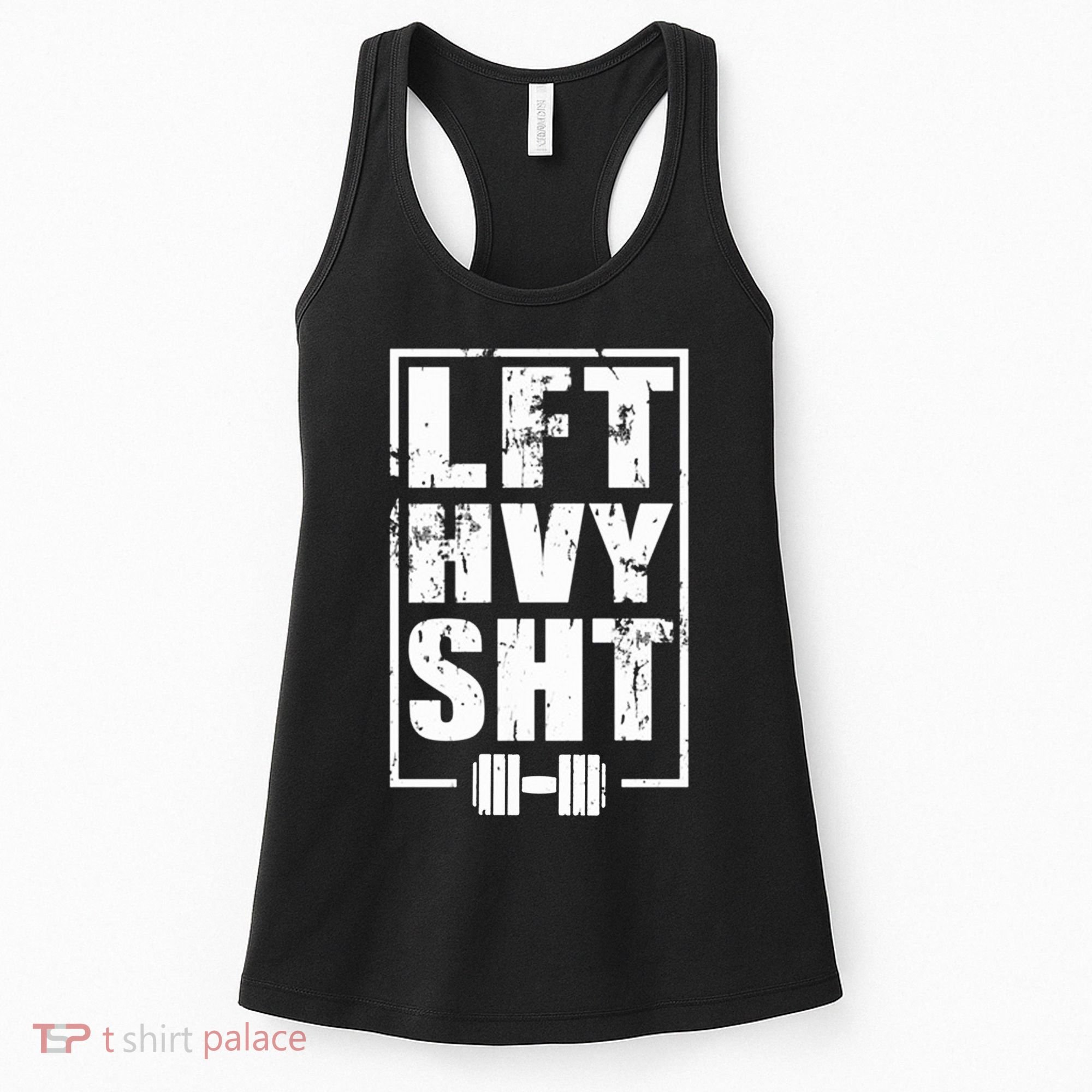 Lft Hvy Sht Lift Heavy Gym Workout Funny Gift Women's Tank Top