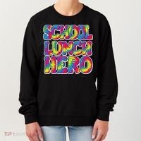 Lunch Hero Squad Food Worker School Lunch Hero Tie Dye Women's Sweatshirt thumb 0