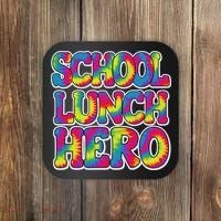 Lunch Hero Squad Food Worker School Lunch Hero Tie Dye Coaster thumb 0