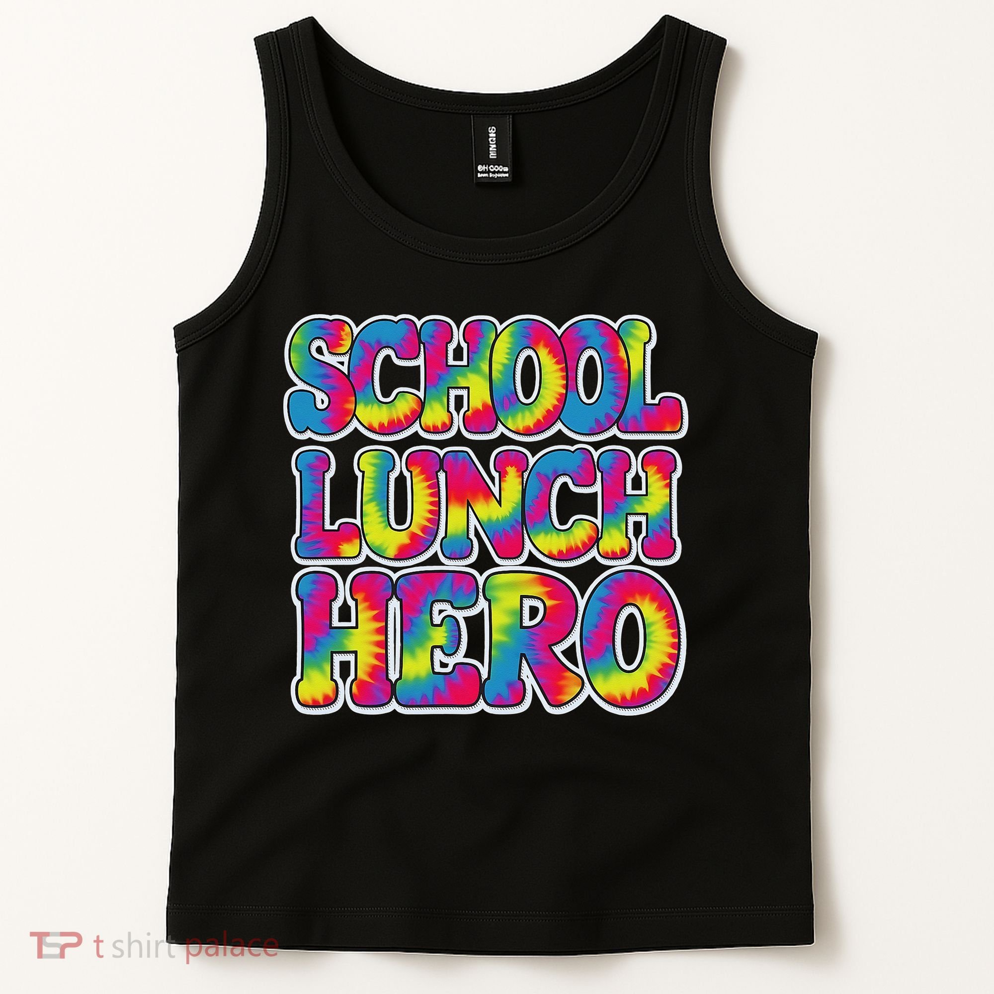 Lunch Hero Squad Food Worker School Lunch Hero Tie Dye Tank Top