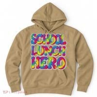 Lunch Hero Squad Food Worker School Lunch Hero Tie Dye Hoodie thumb 0
