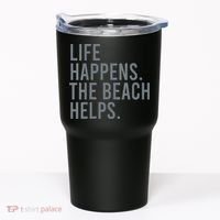 Life Happens The Beach Helps Tumbler thumb 0
