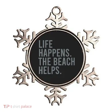 Life Happens The Beach Helps Ornament