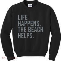 Life Happens The Beach Helps Kids Sweatshirt thumb 0