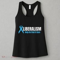 Liberalism Help Us Find A Cure T For Conservatives Women's Tank Top thumb 3