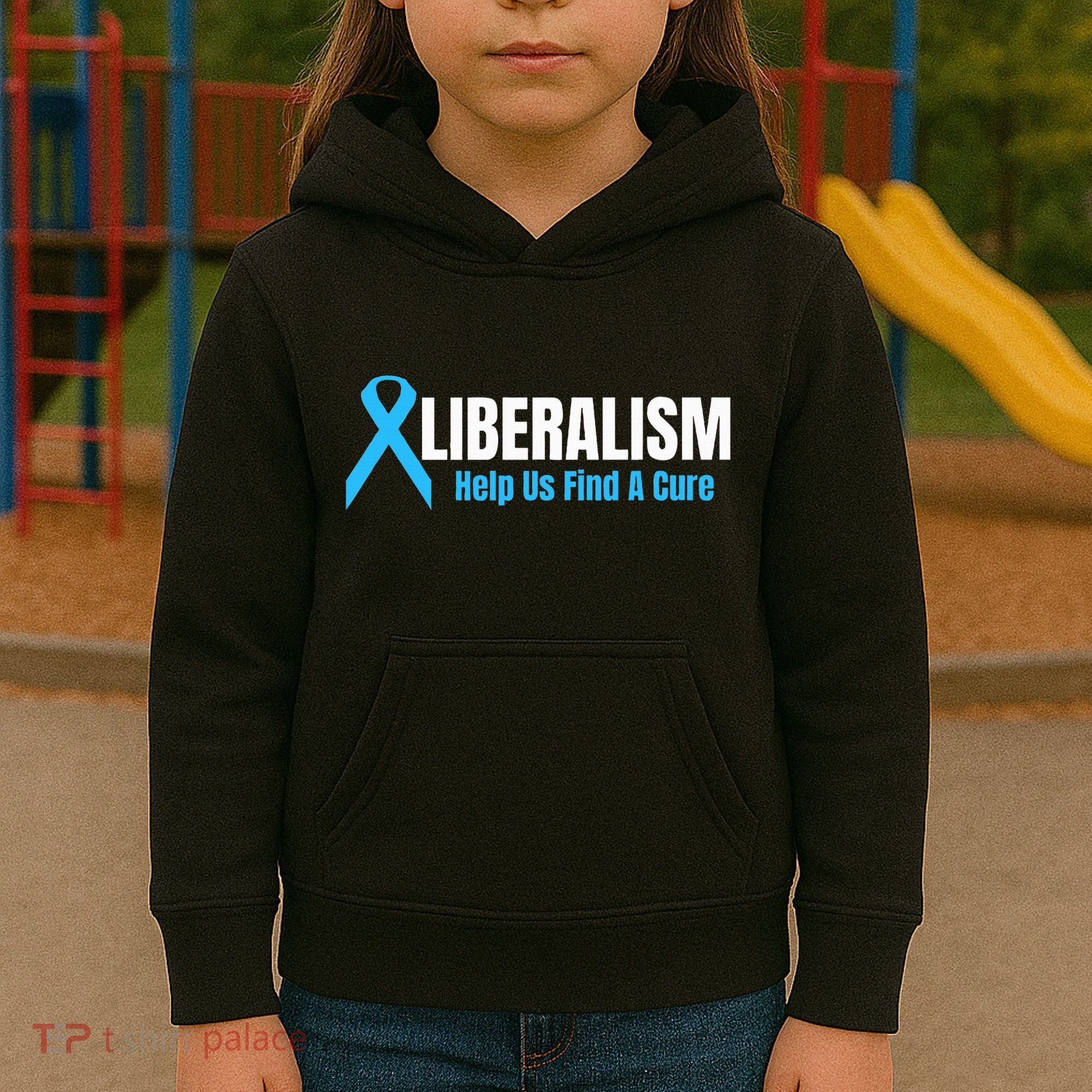 Liberalism Help Us Find A Cure T For Conservatives Kids Hoodie