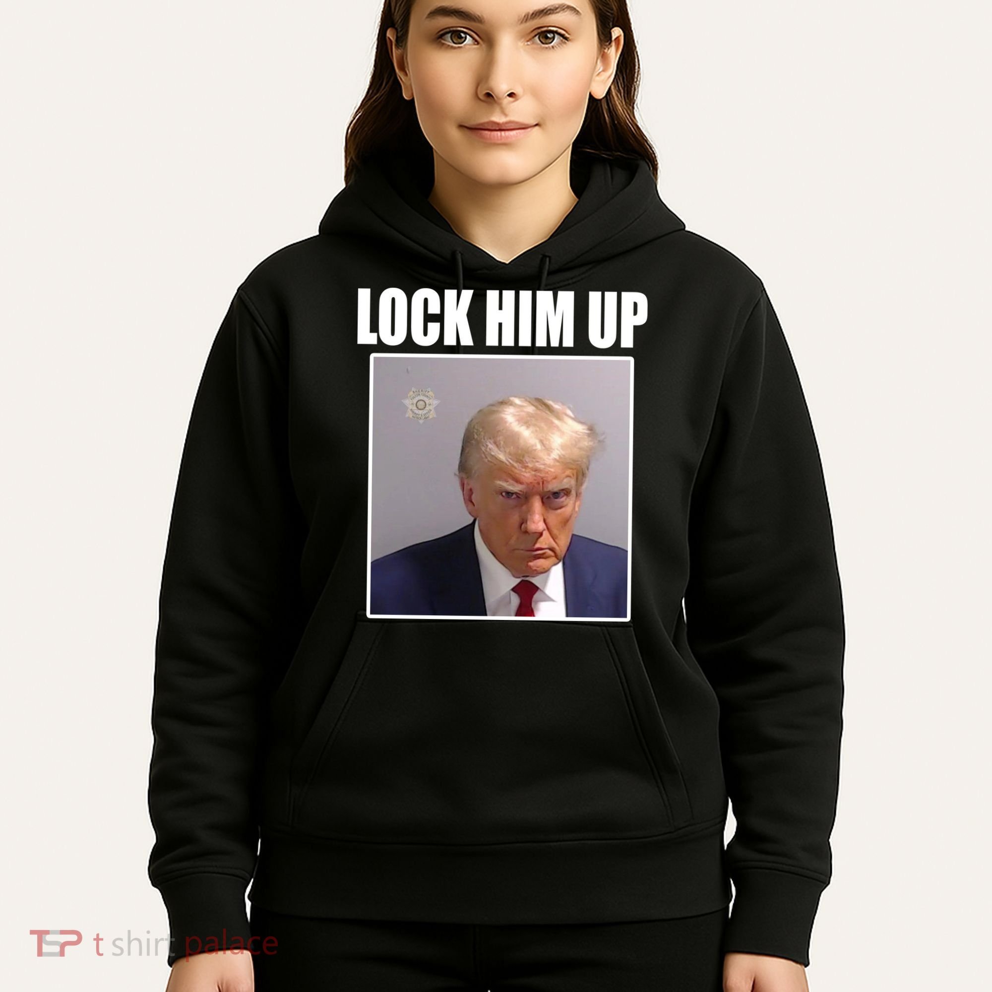 Lock Him Up Donald Trump Mugshot Hoodie