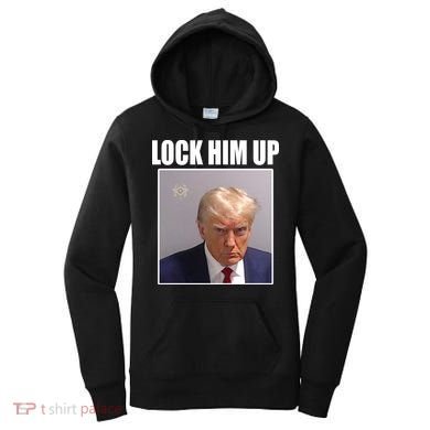 Lock Him Up Donald Trump Mugshot Women's Hoodie