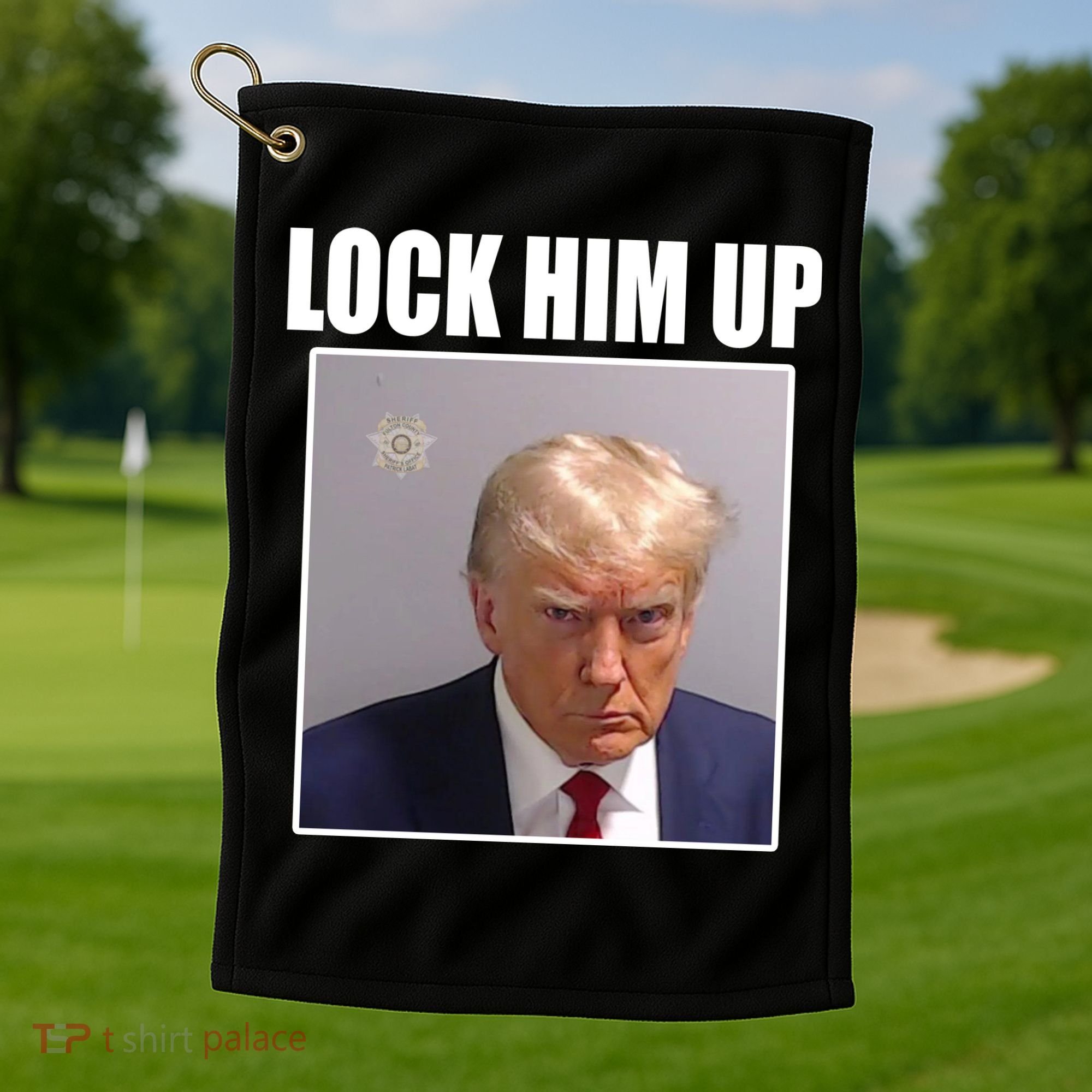 Lock Him Up Donald Trump Mugshot Golf Towel