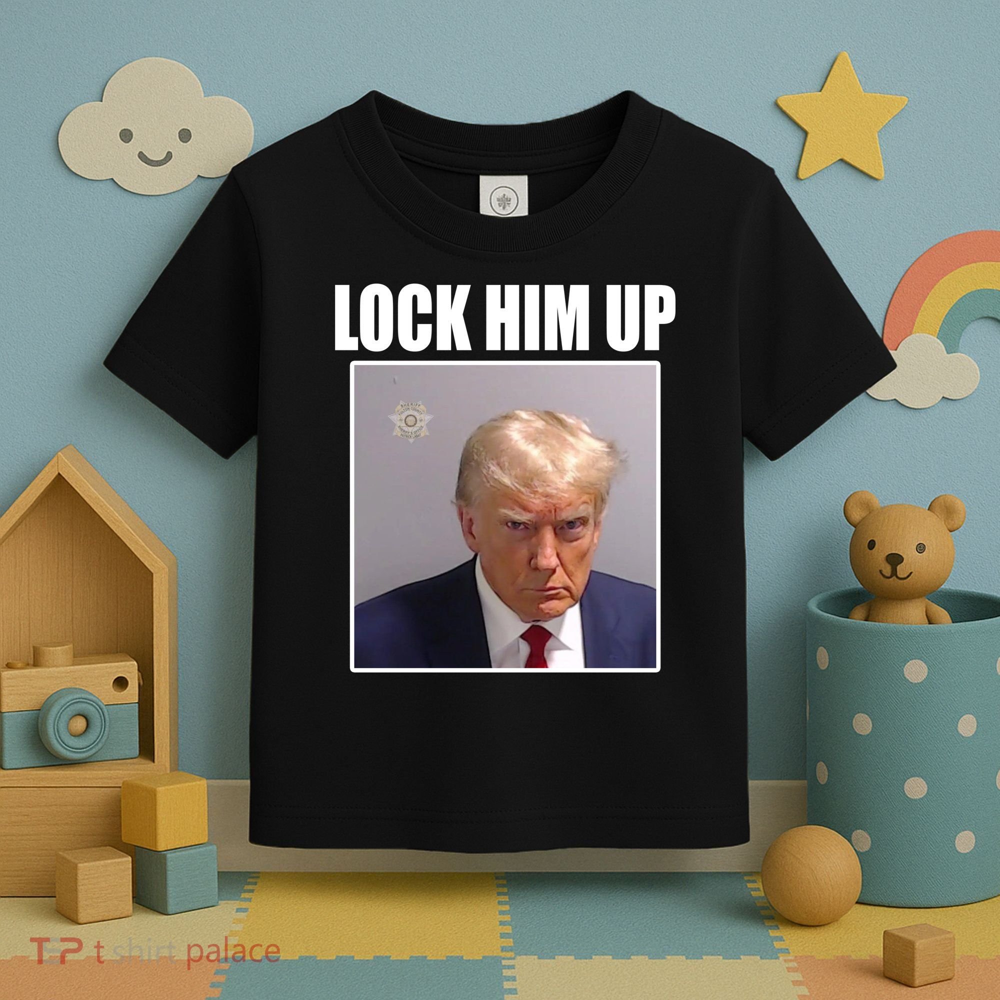 Lock Him Up Donald Trump Mugshot Toddler T-Shirt