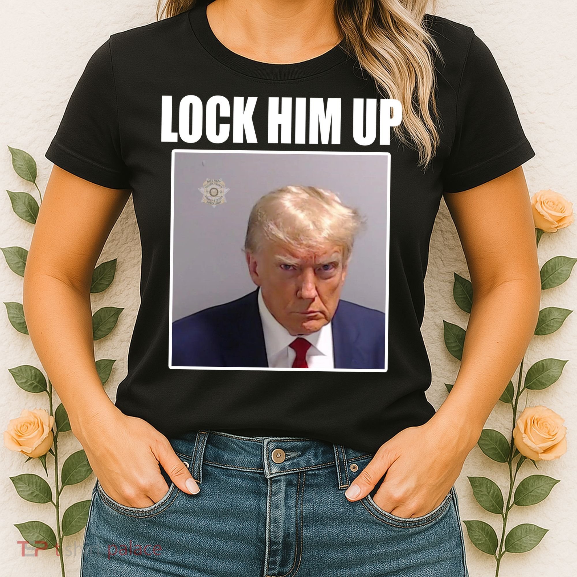 Lock Him Up Donald Trump Mugshot Women's T-Shirt