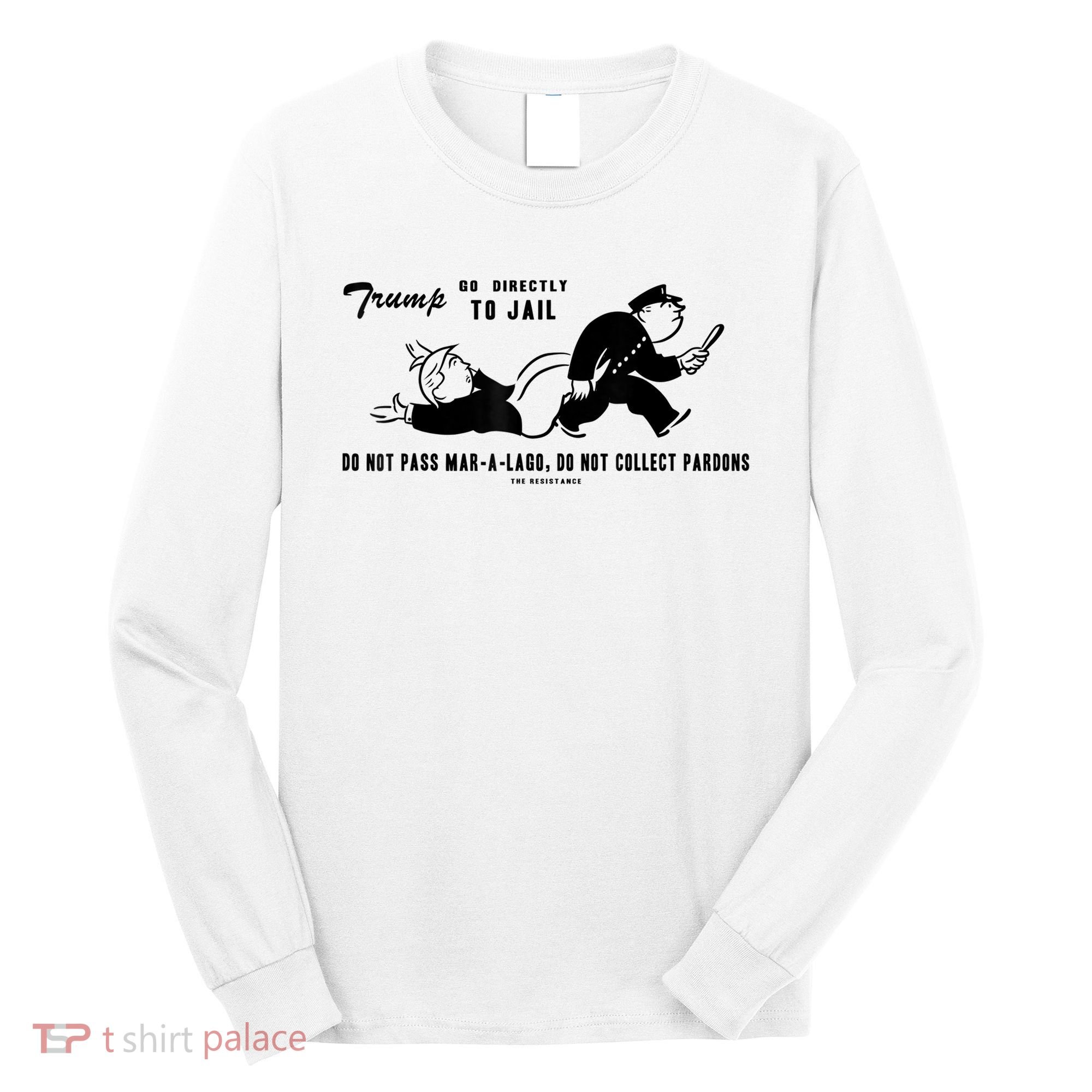 Lock Him Up Jail Trump Long Sleeve Shirt