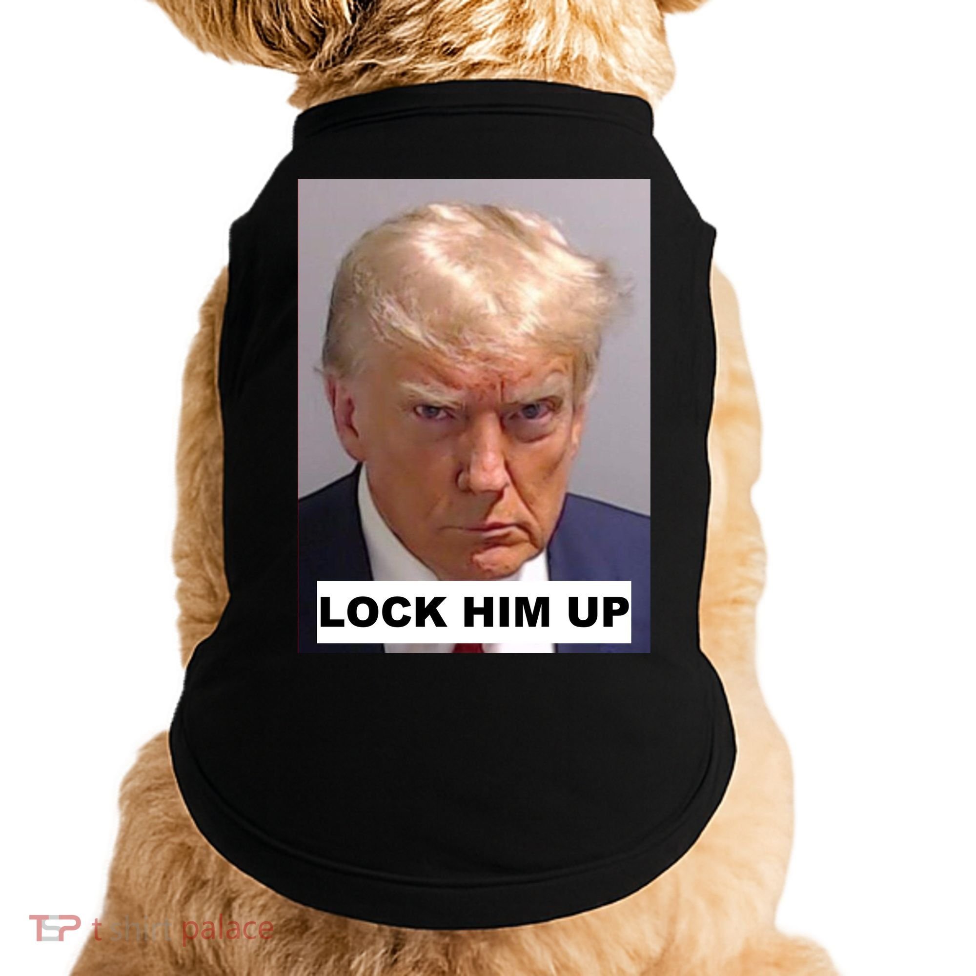 Lock Him Up Donald Trump Mugshot Jail Doggie Tank