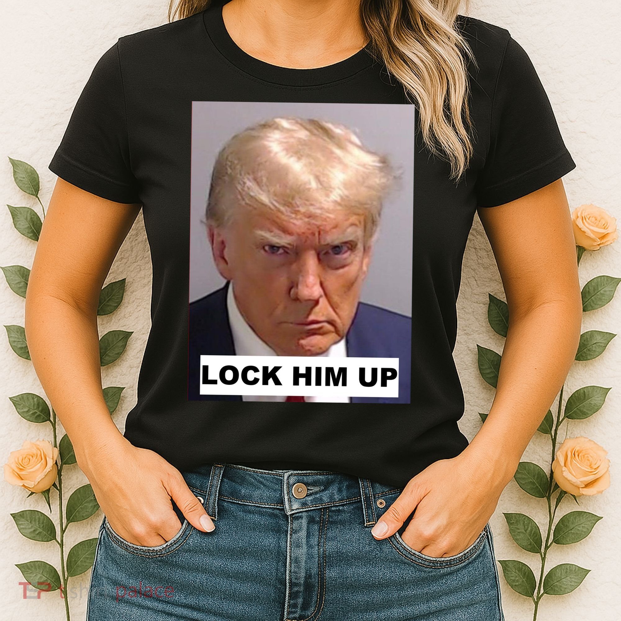 Lock Him Up Donald Trump Mugshot Jail Women's T-Shirt