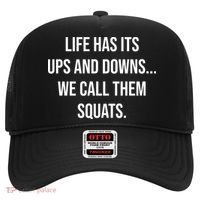 Life Has Ups And Downs Called Squats Funny Gym Motivational Gift Hat thumb 0