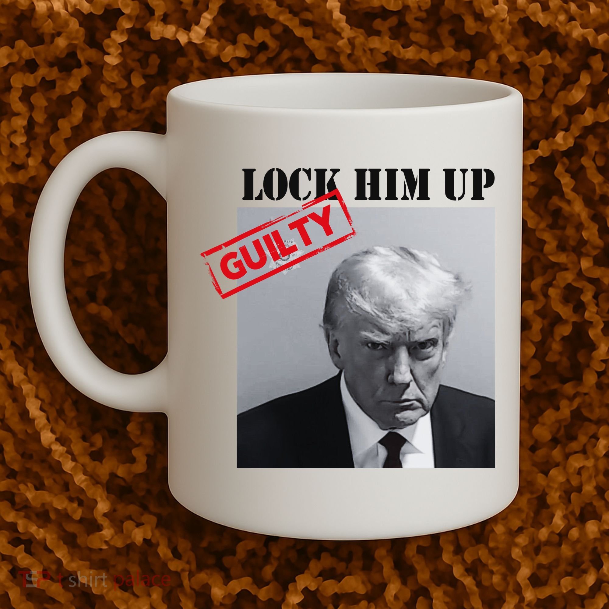 Lock Him Up Donald Trump Guilty Mugshot Coffee Mug