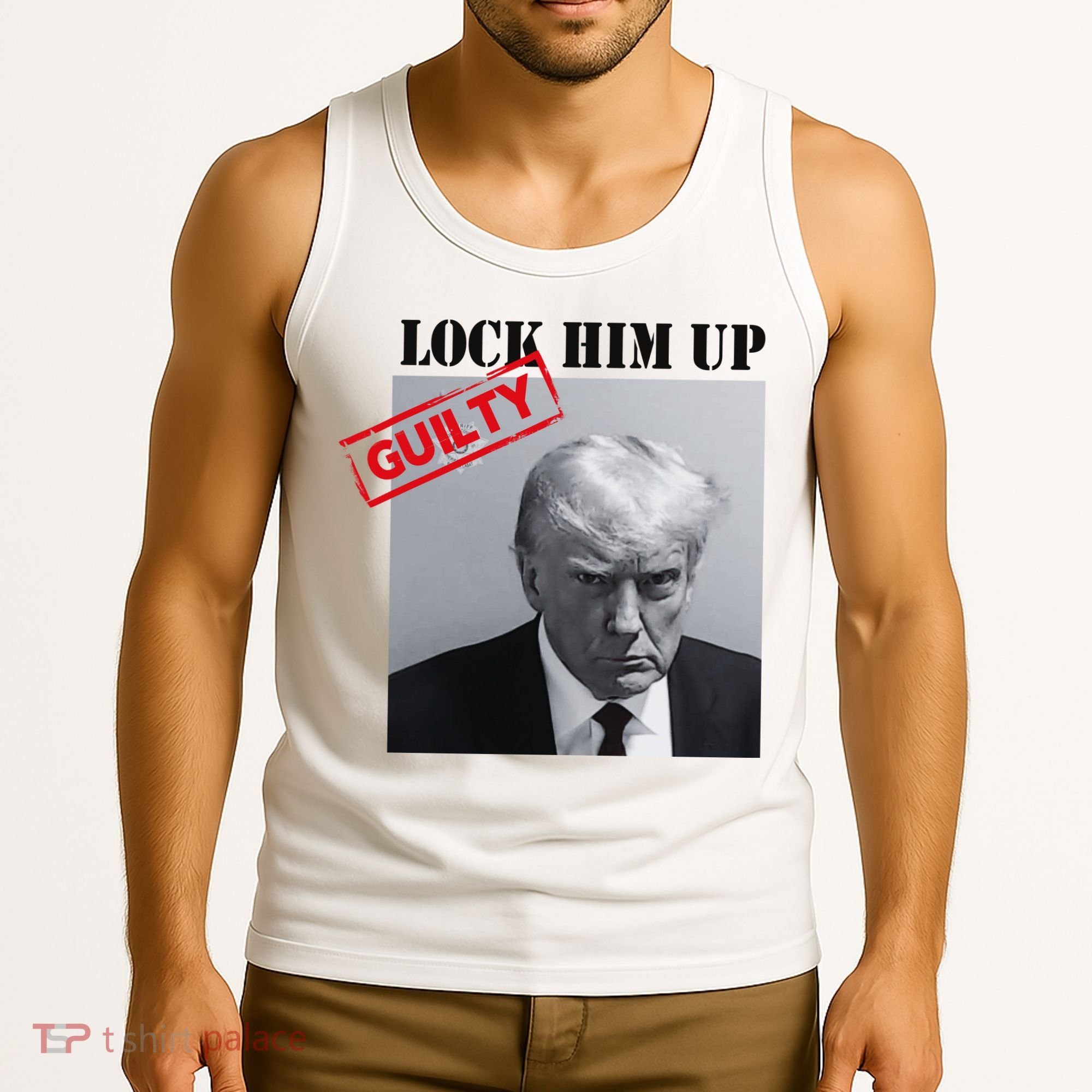 Lock Him Up Donald Trump Guilty Mugshot Tank Top
