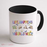 Life Happens Visuals Help ACC Special Education Teacher Coffee Mug thumb 1