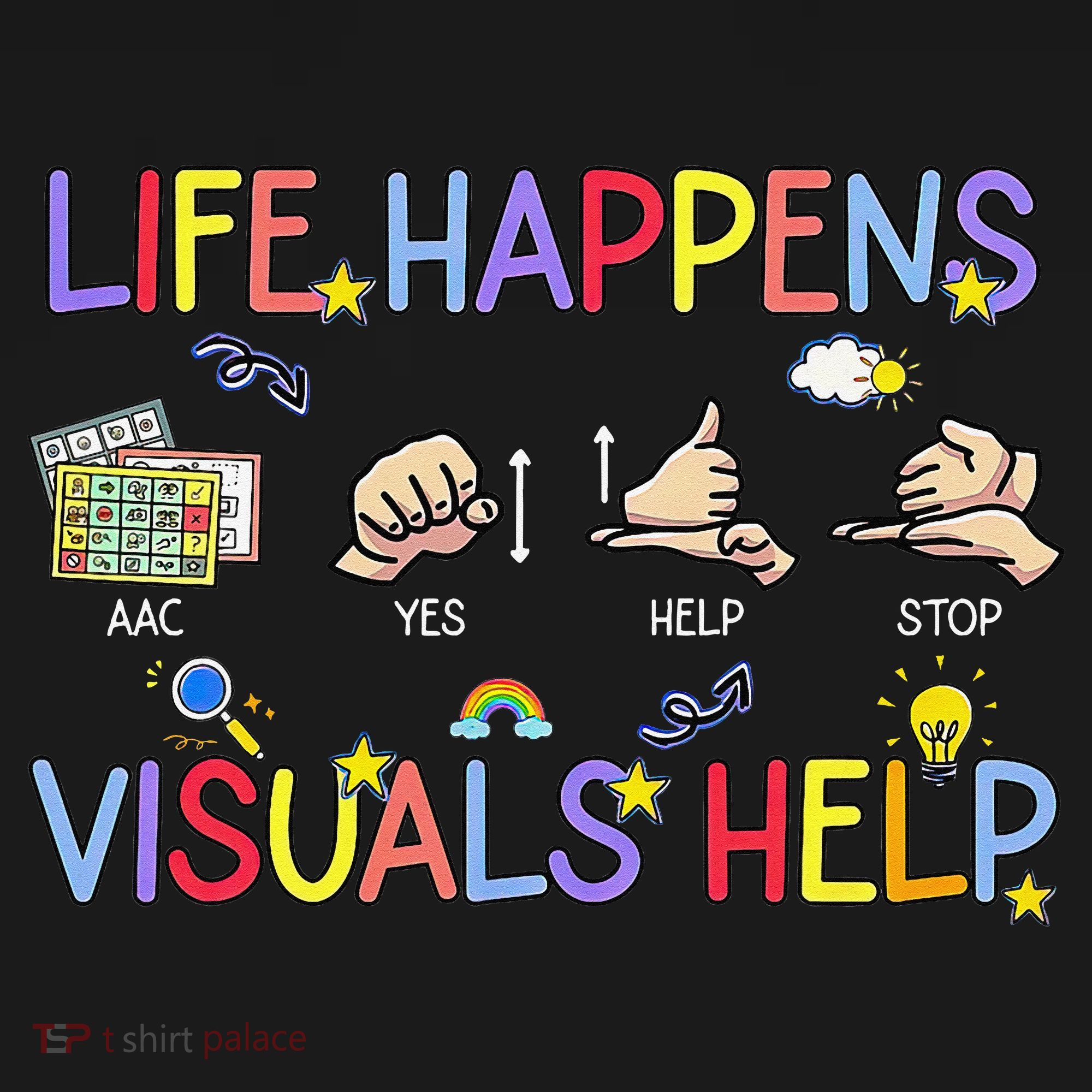 Life Happens Visuals Help ACC Special Education Teacher Pajama Set
