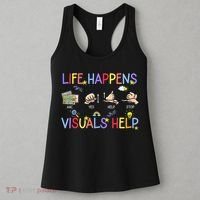 Life Happens Visuals Help ACC Special Education Teacher Women's Tank Top thumb 3