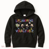 Life Happens Visuals Help ACC Special Education Teacher Kids Hoodie thumb 0