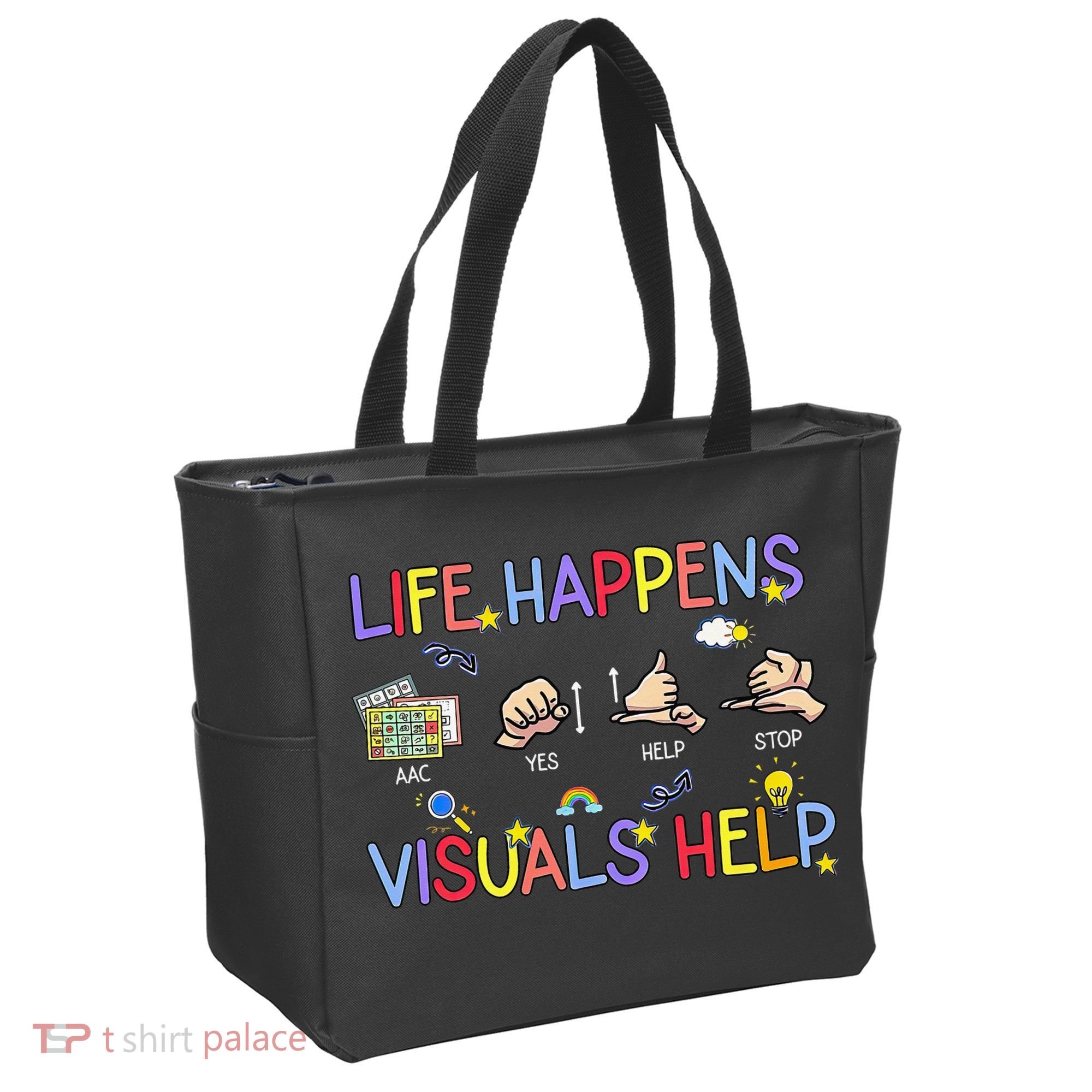 Life Happens Visuals Help ACC Special Education Teacher Tote Bag