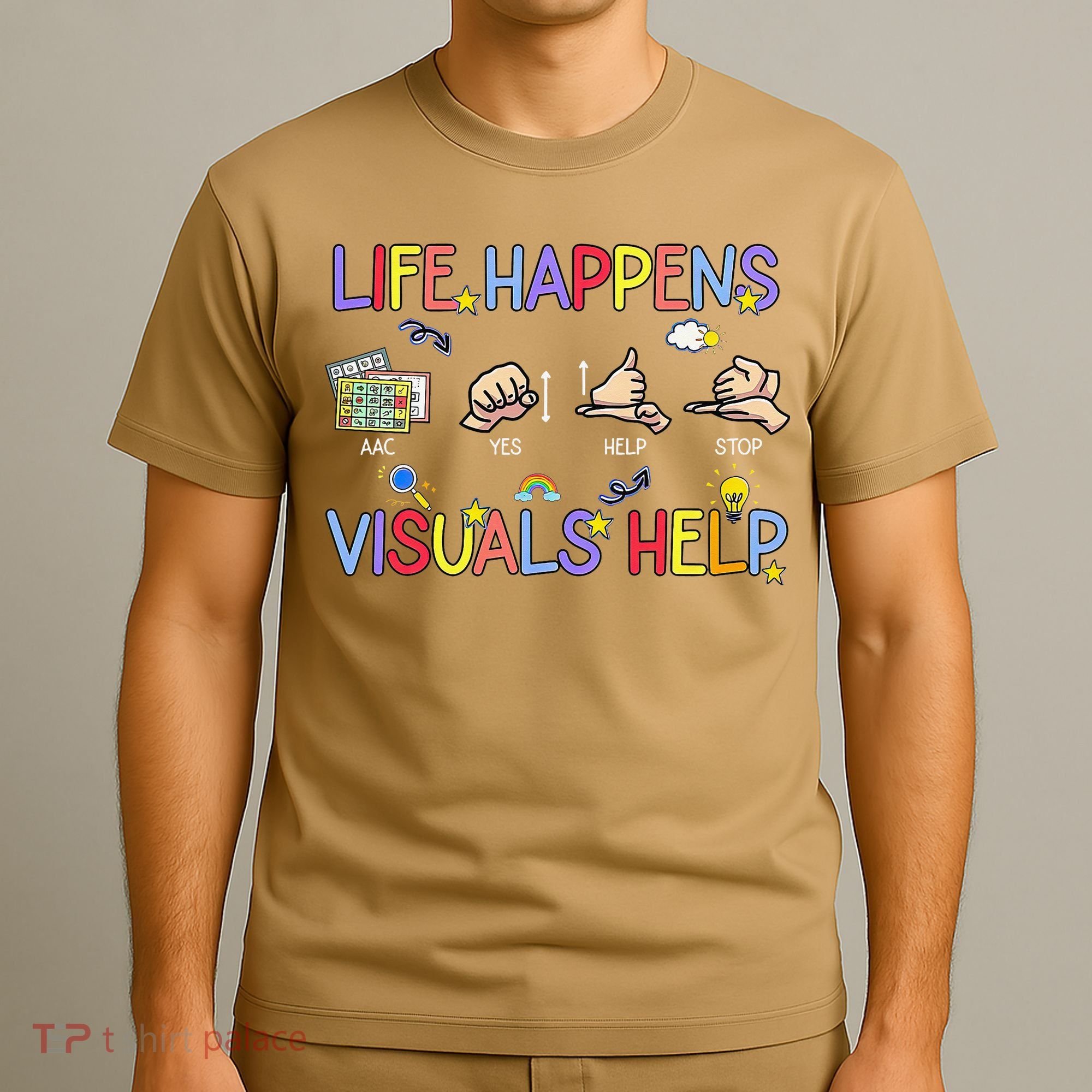 Life Happens Visuals Help ACC Special Education Teacher T-Shirt